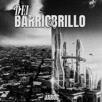 Jarol - Del Barrio al Brillo (Explicit)