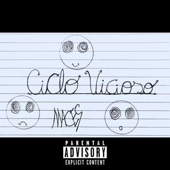 Maces - Ciclo Vicioso (Explicit)
