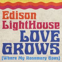 Edison Lighthouse - Love Grows (Where My Rosemary Goes) (Rerecorded)