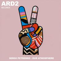 Sergii Petrenko - Our Atmosphere