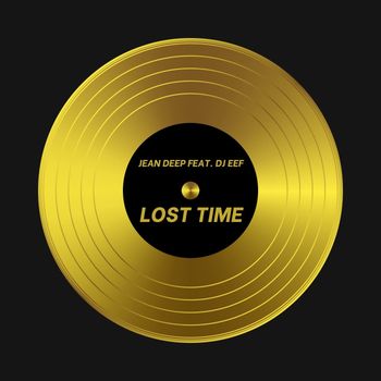 Jean Deep feat. DJ Eef - Lost Time