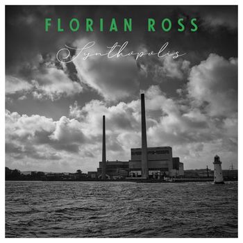 Florian Ross - Synthopolis