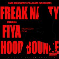 Freak Nasty - Hood Bounce (Explicit)