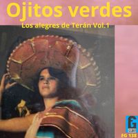 Los Alegres de Teran - Ojitos Verdes (Éxitos Rancheros)