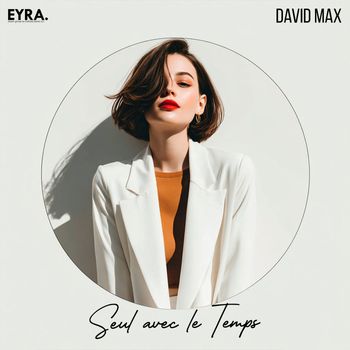 David Max - Seul avec le Temps