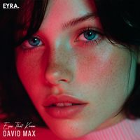 David Max - Eyes That Knew