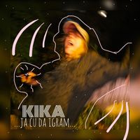 Kika - Ja ću da igram