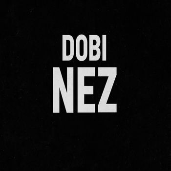 Dobi - Nez