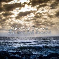 Charles Trenet - La Mer des Succès