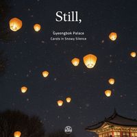DJ LEE - Still Gyeongbok Palace (Carols in Snowy Silence)