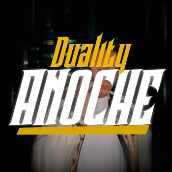 Duality - Anoche