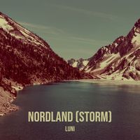 Luni - Nordland (Storm) (Explicit)