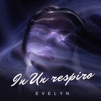 Evelyn - In un respiro