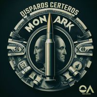 Monark - Disparos Certeros (Explicit)