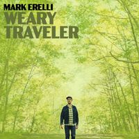 Mark Erelli - Weary Traveler