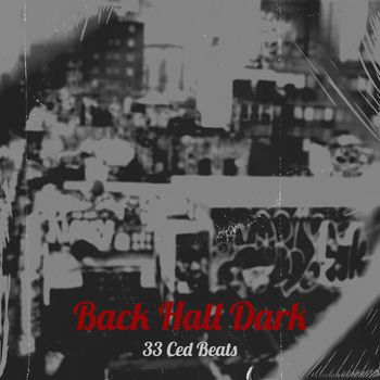 33 Ced Beats - Back Hall Dark