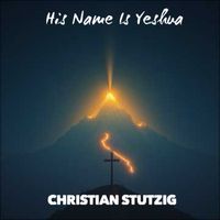 Christian Stutzig - His Name Is Yeshua (Black Metal)