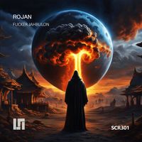 Rojan - Fucker Jahbulon (Explicit)