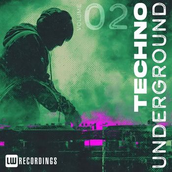 Various Artists - Techno Underground, Vol. 02 (Explicit)