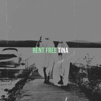 Tina - Rent Free