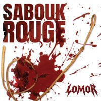 Lomor - Sabouk Rouge (Explicit)