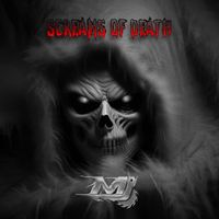 MJ - SCREAMS OF DEATH