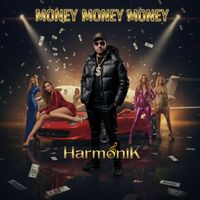 HarmoniK - Money Money Money