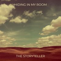The Storyteller - Hiding in My Room