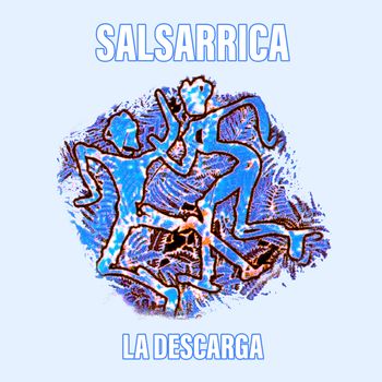 Salsarrica - La Descarga