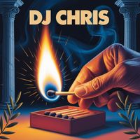 DJ Chris - Ανάβω Τα Σπίρτα