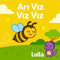 Lulla - Arı Vız Vız Vız