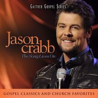 Jason Crabb - Jason Crabb: The Song Lives On (Live At The Loveless Barn in Nashville, TN/2011)