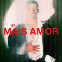 GP - Mais Amor