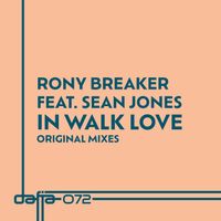 Rony Breaker - In Walk Love