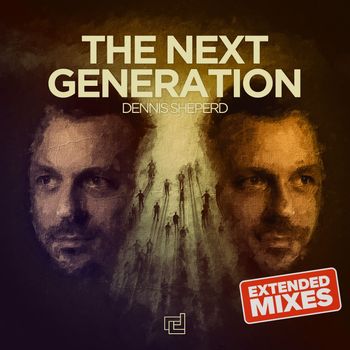 Dennis Sheperd - The Next Generation