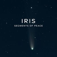 Iris - Segments Of Peace (Segments Of Peace)