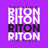 Riton - Rinse & Repeat [Remixes 2] (Explicit)