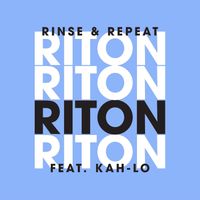 Riton - Rinse & Repeat (Remixes 1) (Explicit)