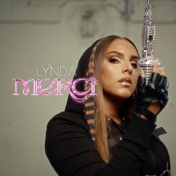 Lynda - Merci (Explicit)