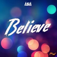 Asia - Believe