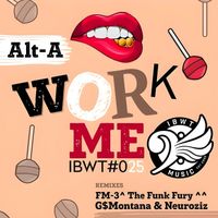 Alt-A - Work Me
