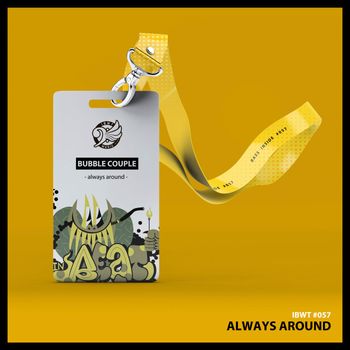 Bubble Couple - Always Around
