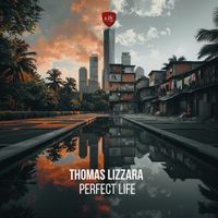 Thomas Lizzara - Perfect Life