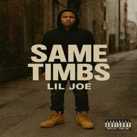 Lil Joe - SAME TIMBS (Explicit)