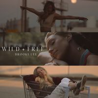 Brooke Lee - Wild and Free