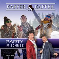 Kapfer & Kapfer - Party im Schnee