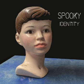 Spooky - Identity