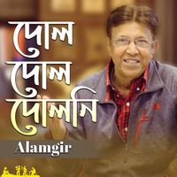Alamgir - Dol Dol Doloni