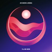 Avi Snow & Zeeba - I'll Be Here