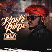 Frenzy - Kpokirikpo (Explicit)